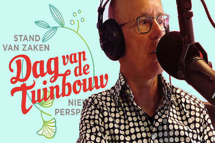 'Intenties tweede Dag van de Tuinbouw zijn mooi'